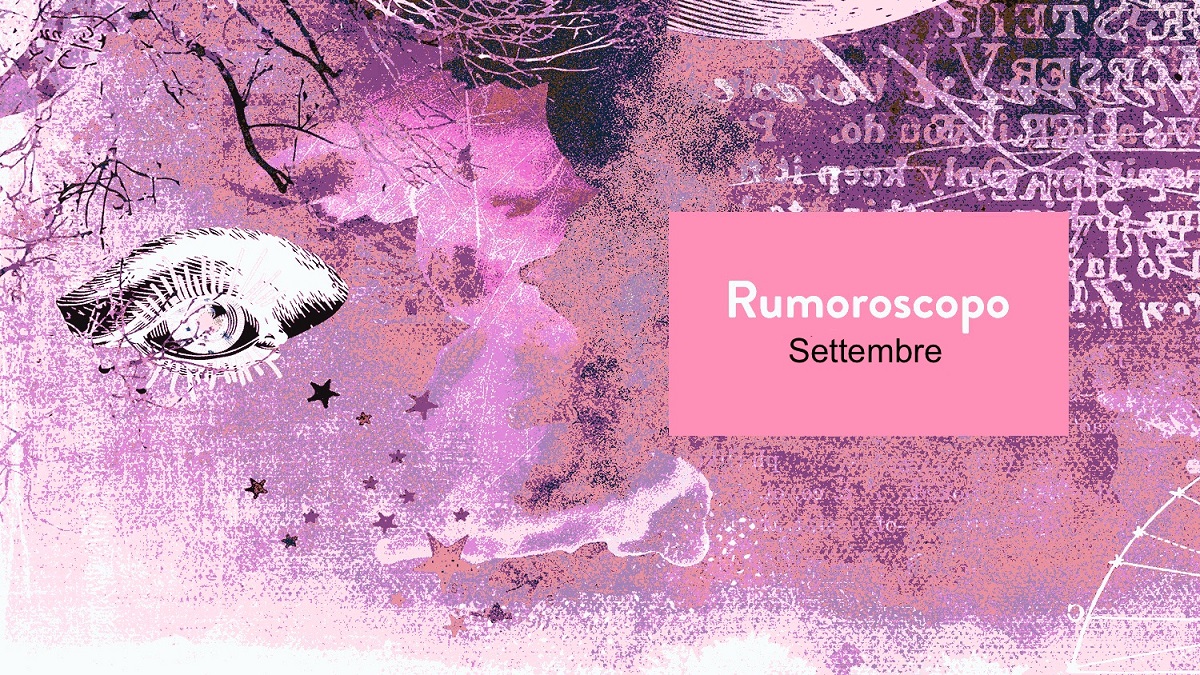 Rumoroscopo Settembre 2022(1)