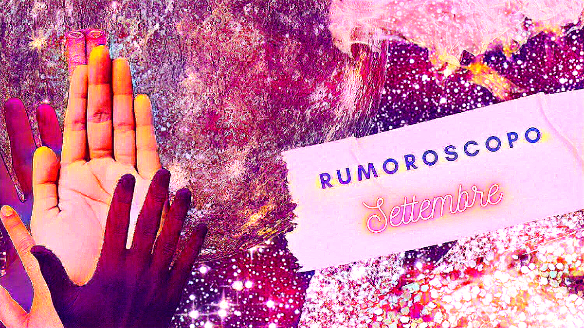 Rumoroscopo Settembre