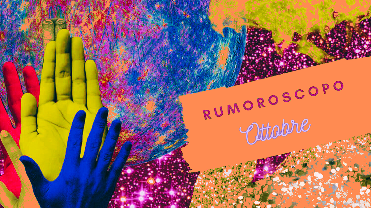 Rumoroscopo Ottobre 2023