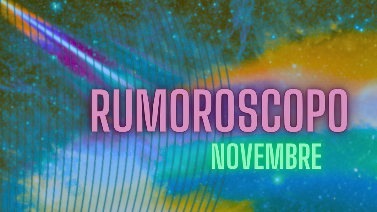 Rumoroscopo Novembre
