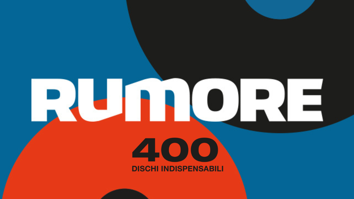 Rumore 400 Dischi Indispensabili